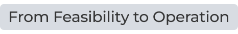 session From Feasibility to Operation